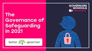 The Governance of Safeguarding in 2021 with Better Governor
