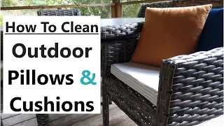 Porch Tips Eps.2. How To Clean Your Outdoor Porch Pillows & Cushions,