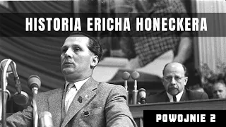 Erich Honecker - jak stał się najważniejszym człowiekiem w NRD? Ulbricht zdradzony przez przyjaciela
