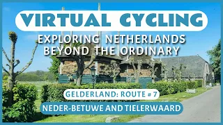 Virtual Cycling | Exploring Netherlands Beyond the Ordinary | Gelderland Route # 7