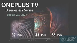 ONEPLUS TV | ONEPLUS U SERIES 55ich  | ONEPLUS Y SERIES 43&32ich | All DETAILS| IS IT WORTH BUYING |