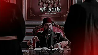 We Rollin x Sultan Abdulhamid | Sultan Abdulhamid Attitude Status | The King Of Ottoman