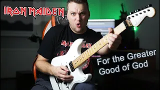 Iron Maiden - "For the Greater Good of God" (Guitar Cover)