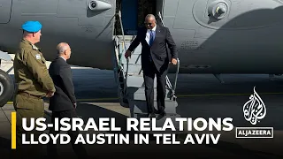 US Defense Secretary Lloyd Austin arrives in Israel to discuss war on Gaza