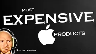 The Top 12 MOST EXPENSIVE Apple Products Right Now