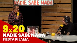 NADIE SABE NADA 9x20 | Fiesta pijama