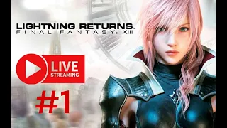 🔴ไลฟ์สด Lightning Returns Final Fantasy XIII-3 Part 1