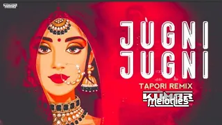 Jugni Jugni Tapori Remix | kumar melodies | Jugni Jugni Aaye Haye Jugni Jugni Dj Mix #jugni_jugni