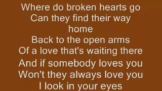 Where Do Broken Hearts Go ~Whitney Houston