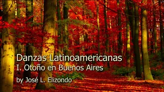 "Danzas Latinoamericanas: I. Otoño en Buenos Aires" by José Elizondo (for string quartet)