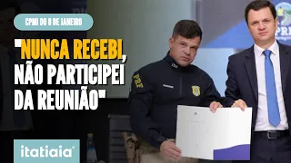 EX-DIRETOR DA PRF NEGA CONHECIMENTO DA MINUTA DO GOLPE EM CPMI