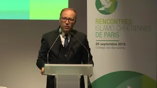 Rencontre Islamo Chrétienne de Paris 25 septembre 2019  - Partie 1