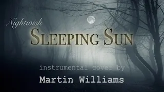 Nightwish - Sleeping Sun (instrumental cover) by Martin Williams