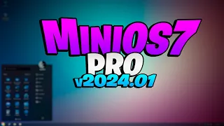 MiniOS7 Pro v2024.01 / Windows7 en 2024 que programas usar ? #windows #windows7 #microsoft #gaming