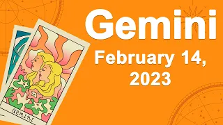 Gemini horoscope for today February 14 2023 ♊️ Something Serious Is Happening