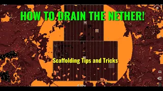 DRAIN LAVA FAST - Scaffolding Guide!