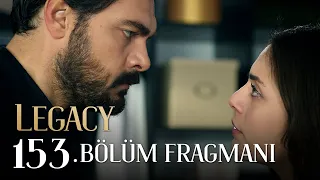 Emanet 153. Bölüm Fragmanı | Legacy Episode 153 Promo (English & Spanish subs)