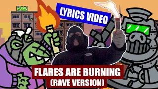 Moscow Death Brigade - FLARES ARE BURNING (Rave Version) Lyrics Video