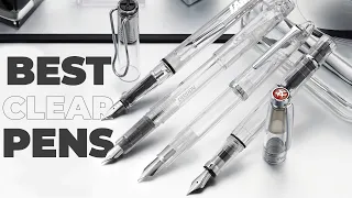 Coolest Clear Fountain Pens