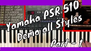 *DEMO - Yamaha PSR 510 All Styles part 1/4