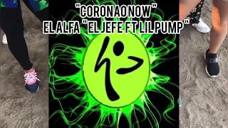 🎶 Coronao Now - El Alfa , El Jefe x Lil Pump | Zumba Choreography | Ridwansyah