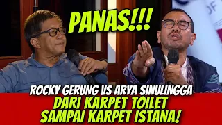 PANAS!!! ROCKY GERUNG VS ARYA SINULINGGA DARI KARPET TOILET SAMPAI KARPET ISTANA!