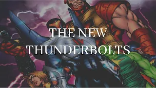 Villains Who Try To Be Heroes?|New Thunderbolts Vol 1| Fresh Comic Stories