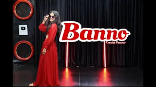 Banno//Dance Video//Renuka Panwar Song//New wedding Dance Song