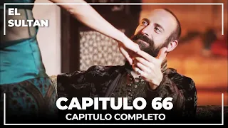 El Sultán | Capitulo 66 Completo