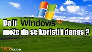 Da li Windows XP može da se koristi i danas ?