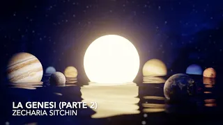 La Genesi (parte 2) Zecharia Sitchin