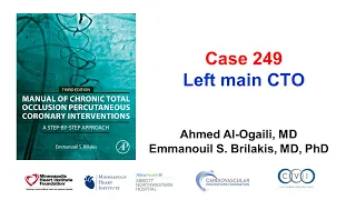 Case 249: Manual of CTO PCI - Left main CTO PCI