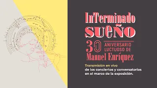 Los cuartetos de cuerdas | Concierto | Interminado sueño. 30 aniversario luctuoso de Manuel Enríquez