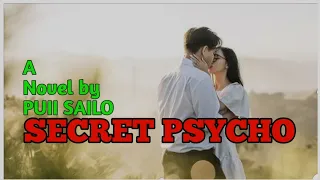 SECRET PSYCHO (1 -14) Compile-1 |Puii Sailo