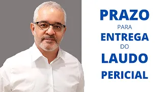 PRAZO PARA ENTREGA DO LAUDO PERICIAL