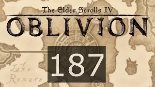 TES IV Oblivion #187 Нож в ночи, Темное Братство и Сорокпервые врата Обливиона
