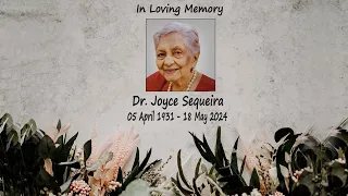 Live Streaming of Funeral Service of Dr. Joyce Sequeira.