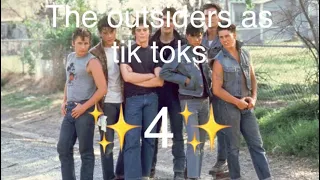 The Outsiders as TikToks 4