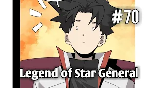 Legend of Star General | Chapter 70 | English | Burning star Song