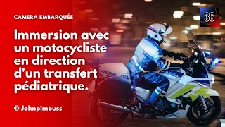 🚨 Immersion avec un motocycliste en direction d'un transfert pédiatrique d'un nourrisson