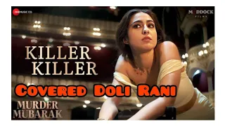 Killer Killer - Murder Mubarak|Sara Ali Khan, Vijay Varma| Sachin-Jigar, Raghav, Asees K, Priya S|DK
