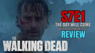 The Walking Dead Season 7 Episode 1 ‘The Day Will Come When You Won’t Be’ THROWBACK REVIEW