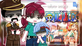 (Past) Nami Family react to Nami Future //Gacha Club// 🇧🇷🇱🇷