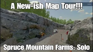 Spruce Mountain Farms: Solo: A New-ish Map Tour!!! Open Stone Mine + Farming & Logging! FS22 PS4.