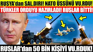 RUSYA'dan SAL.DIRI! NATO ÜSSÜNÜ VU.RDU! TÜRKLER ORDUYU HAZIRLADI! RUSLAR'dan 50 BİN KİŞİYİ VU.RDUK!