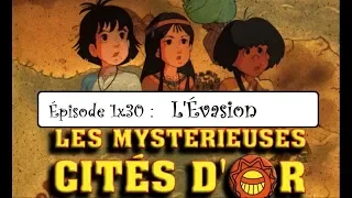 Ré.-À-C. - Les Mystérieuses Cités d'Or - S1E30 : L'Évasion