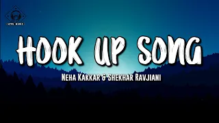 Vishal and Shekhar | Neha Kakkar - Hook Up Song  (Lyrics) Student Of The Year 2