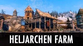 Skyrim Mod: Heljarchen Farm