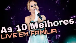 AS 10 MELHORES MÚSICAS LIVE JOELMA EM FAMÍLIA!