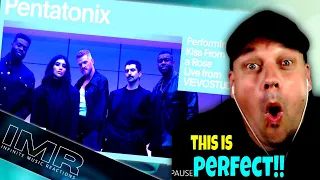 PENTATONIX Absolutely SLAY Kiss From A Rose  by SEAL [ First Time Reaction ]